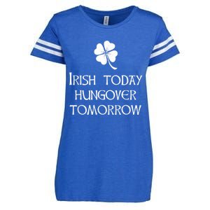 Funny St Patricks Day Irish Today Hungover Tomorrow Enza Ladies Jersey Football T-Shirt