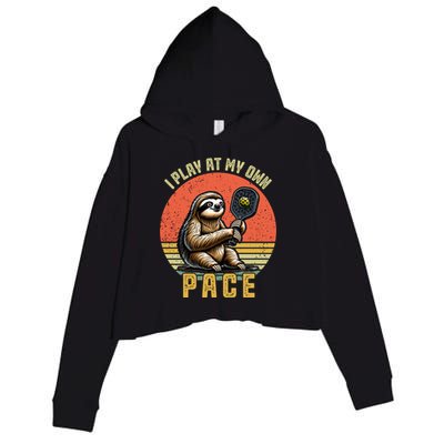 Funny Sloth Pickleball Player And Paddleball Gift Crop Fleece Hoodie