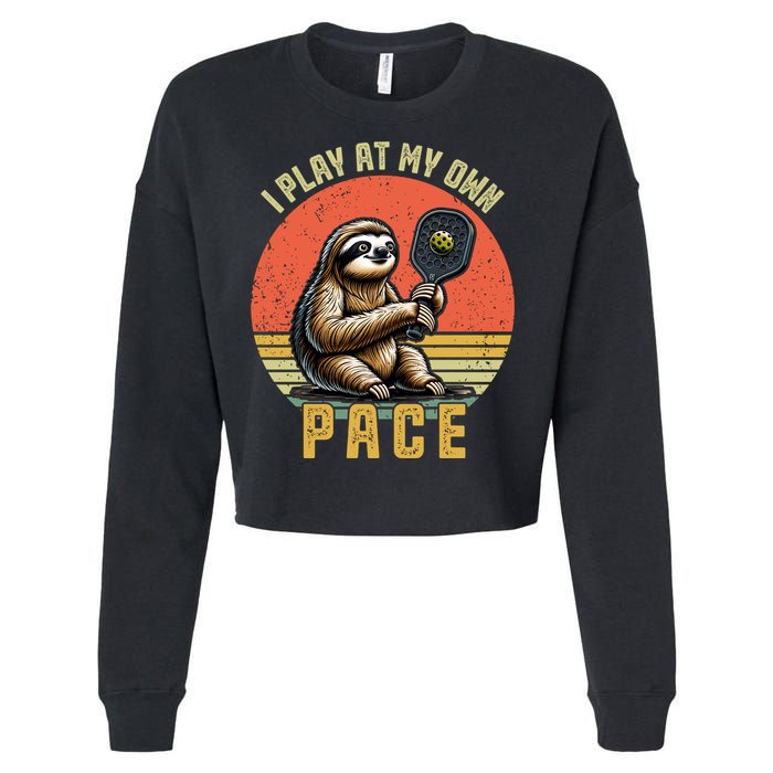 Funny Sloth Pickleball Player And Paddleball Gift Cropped Pullover Crew