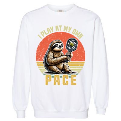 Funny Sloth Pickleball Player And Paddleball Gift Garment-Dyed Sweatshirt