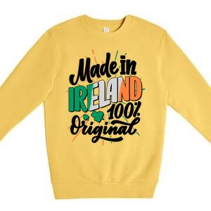 Funny St Patricks Day Made In Ireland 100% Original Premium Crewneck Sweatshirt