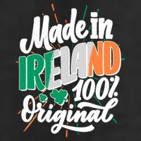 Funny St Patricks Day Made In Ireland 100% Original Cool Comfort Performance Bucket Hat