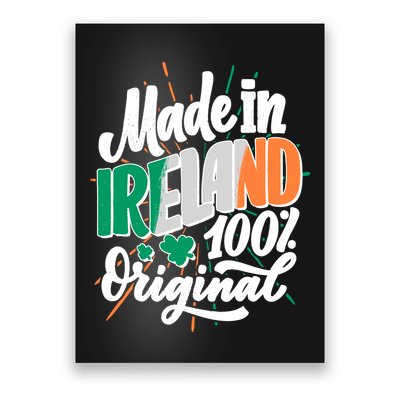 Funny St Patricks Day Made In Ireland 100% Original Poster