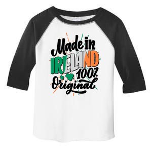 Funny St Patricks Day Made In Ireland 100% Original Toddler Fine Jersey T-Shirt