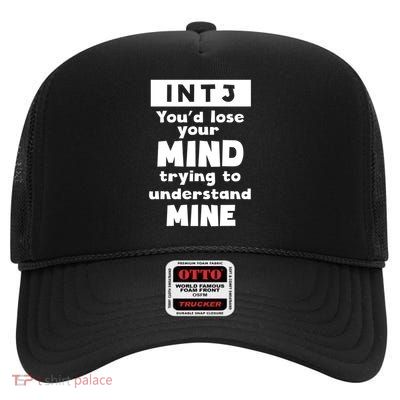 Funny Saying Personality Intj Great Gift Funny Gift  High Crown Mesh Back Trucker Hat