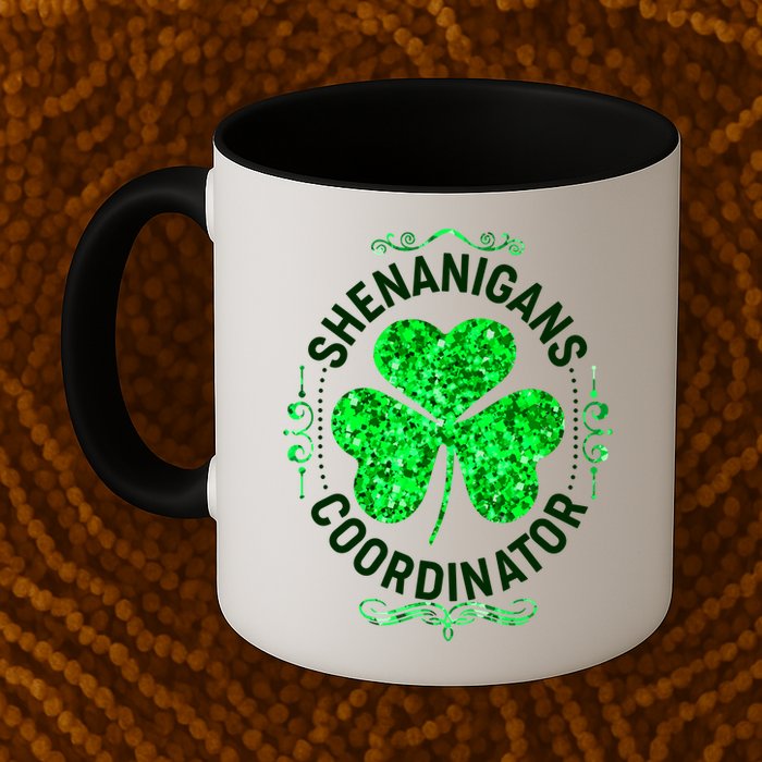 Funny St Patrick's Day Shenanigans Coordinator Lucky Shamrock Clover Mug