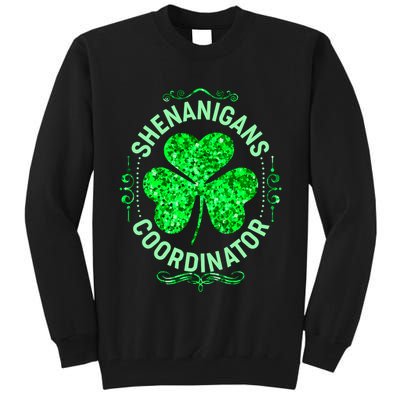 Funny St Patrick's Day Shenanigans Coordinator Lucky Shamrock Clover Tall Sweatshirt