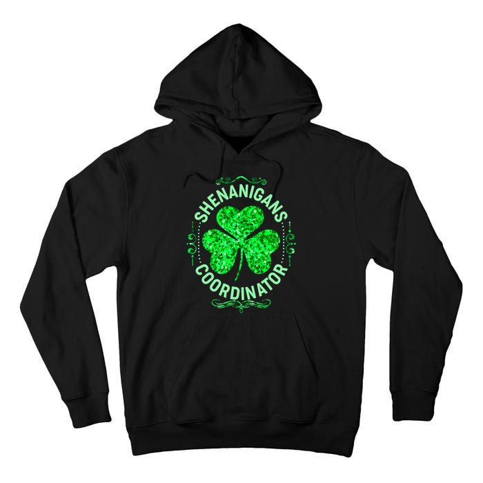 Funny St Patrick's Day Shenanigans Coordinator Lucky Shamrock Clover Tall Hoodie