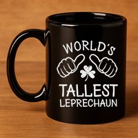 Funny St Patricks Day Gnome Worlds Tallest Leprechaun 11oz C Handle Ceramic Mug