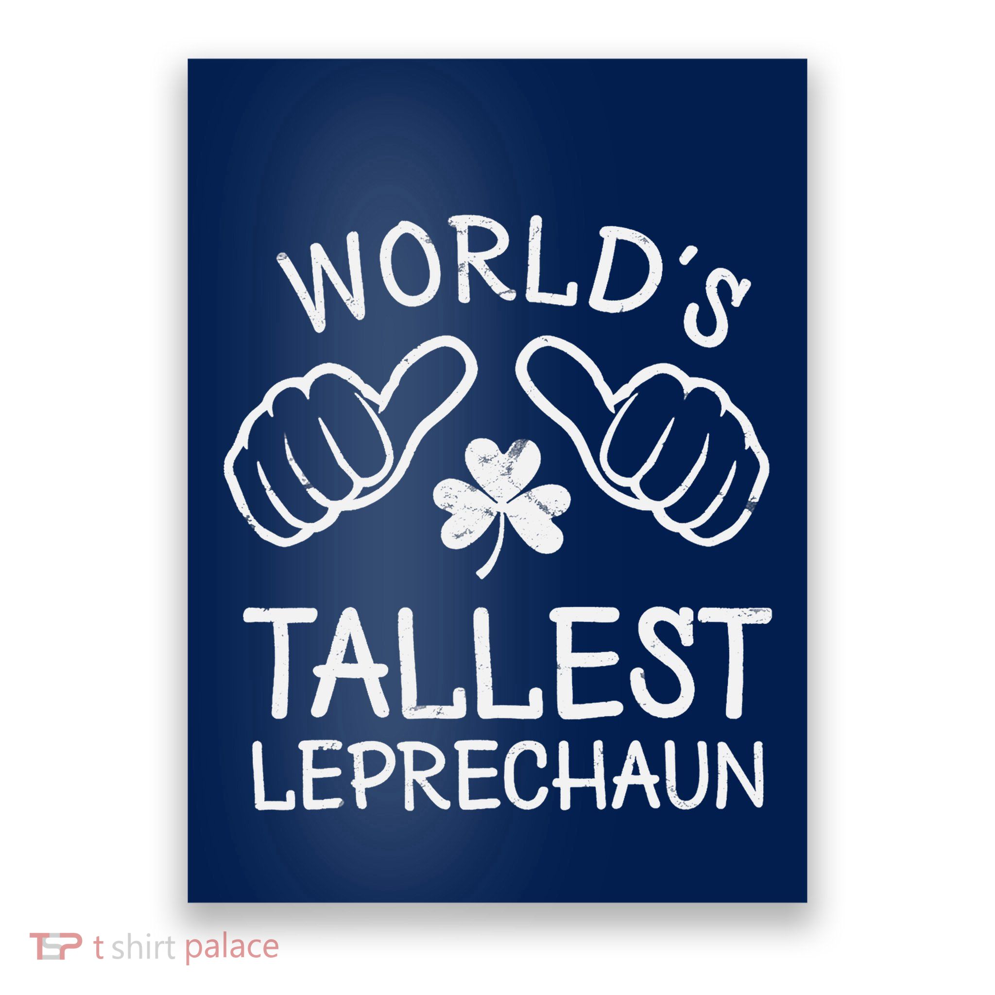 Funny St Patricks Day Gnome Worlds Tallest Leprechaun Poster
