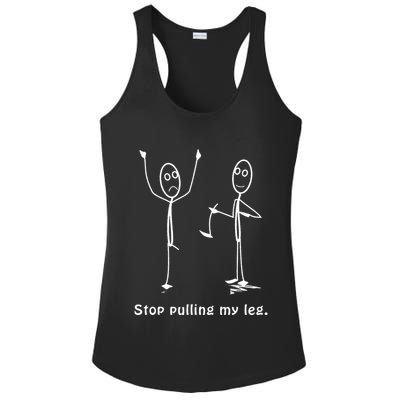Funny Stop Pulling My Leg Stickman Costume Stick Figure Ladies PosiCharge Competitor Racerback Tank