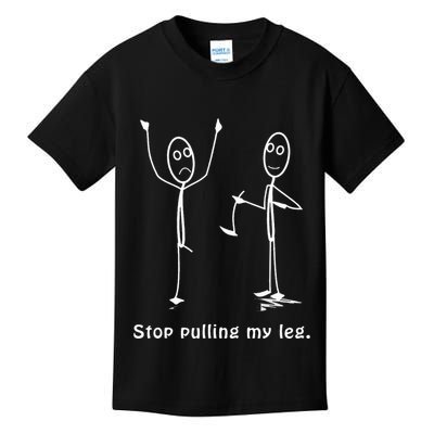 Funny Stop Pulling My Leg Stickman Costume Stick Figure Kids T-Shirt