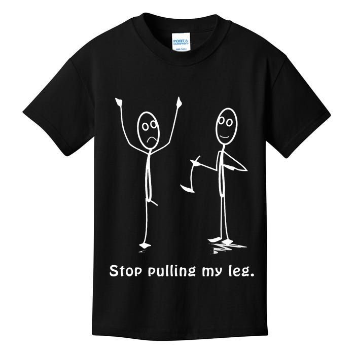 Funny Stop Pulling My Leg Stickman Costume Stick Figure Kids T-Shirt