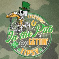 Funny St Patricks Day Everybody In The Pub Gettin Tipsy Skeleton Beer Legacy Tie Dye Trucker Hat