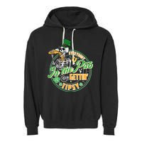 Funny St Patricks Day Everybody In The Pub Gettin Tipsy Skeleton Beer Garment-Dyed Fleece Hoodie