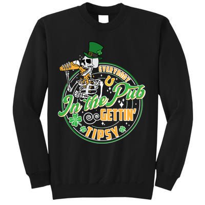 Funny St Patricks Day Everybody In The Pub Gettin Tipsy Skeleton Beer Sweatshirt