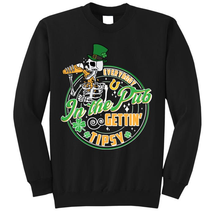 Funny St Patricks Day Everybody In The Pub Gettin Tipsy Skeleton Beer Sweatshirt