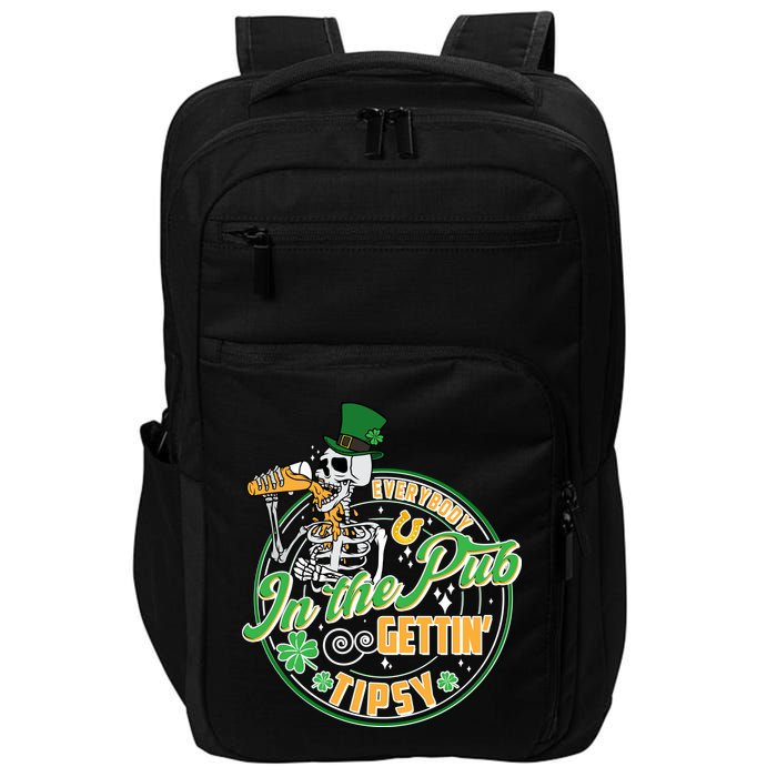 Funny St Patricks Day Everybody In The Pub Gettin Tipsy Skeleton Beer Impact Tech Backpack