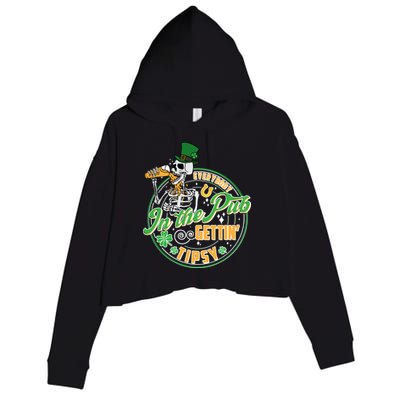 Funny St Patricks Day Everybody In The Pub Gettin Tipsy Skeleton Beer Crop Fleece Hoodie