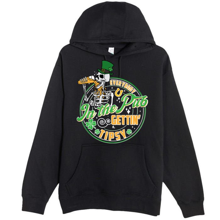 Funny St Patricks Day Everybody In The Pub Gettin Tipsy Skeleton Beer Premium Pullover Hoodie