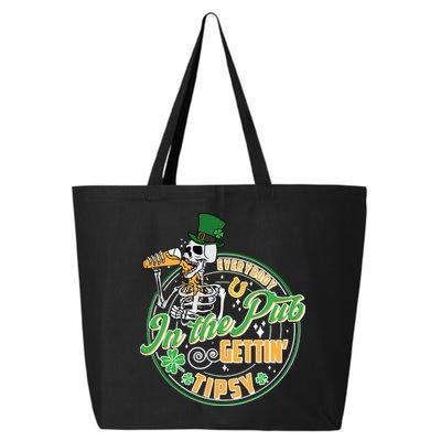 Funny St Patricks Day Everybody In The Pub Gettin Tipsy Skeleton Beer 25L Jumbo Tote