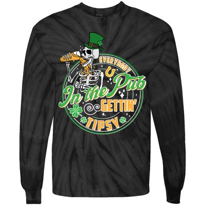 Funny St Patricks Day Everybody In The Pub Gettin Tipsy Skeleton Beer Tie-Dye Long Sleeve Shirt