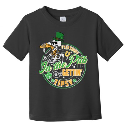 Funny St Patricks Day Everybody In The Pub Gettin Tipsy Skeleton Beer Toddler T-Shirt