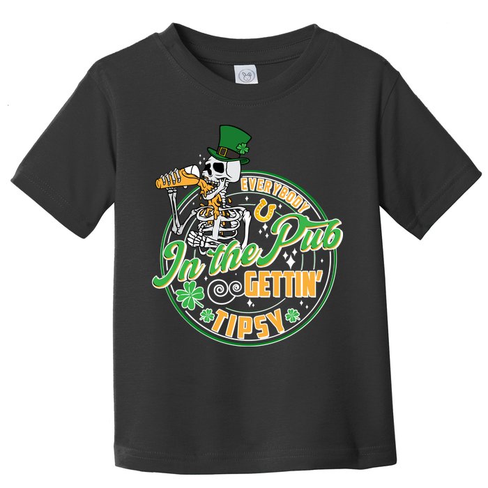 Funny St Patricks Day Everybody In The Pub Gettin Tipsy Skeleton Beer Toddler T-Shirt