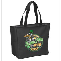 Funny St Patricks Day Everybody In The Pub Gettin Tipsy Skeleton Beer Zip Tote Bag