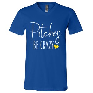 Funny Softball Pitching Home Run Pitches Be Crazy Gift V-Neck T-Shirt