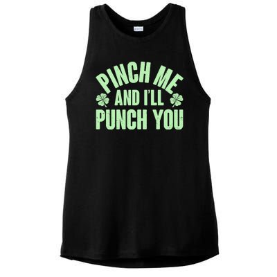 Funny St Patrick's Day Pinch Me And I'll Punch You Ladies PosiCharge Tri-Blend Wicking Tank