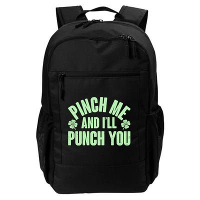 Funny St Patrick's Day Pinch Me And I'll Punch You Backpack
