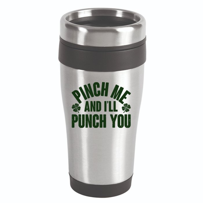 Funny St Patrick's Day Pinch Me And I'll Punch You 16oz Travel Tumbler