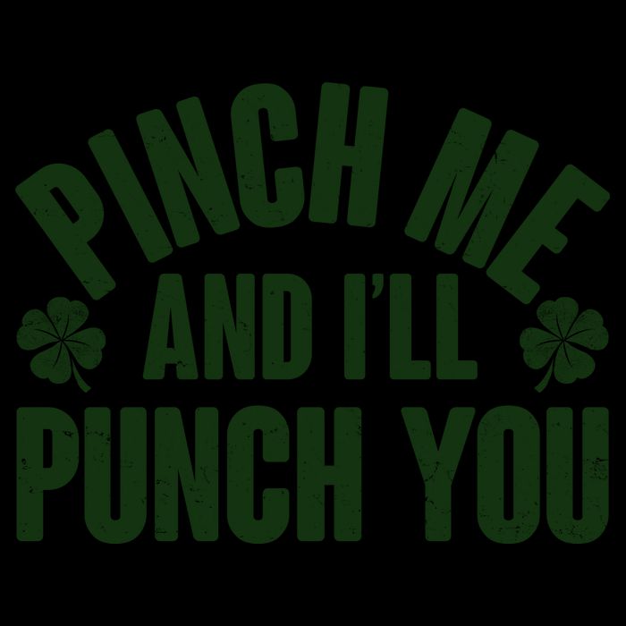 Funny St Patrick's Day Pinch Me And I'll Punch You 16oz Travel Tumbler