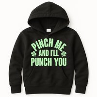 Funny St Patrick's Day Pinch Me And I'll Punch You Kids Hoodie