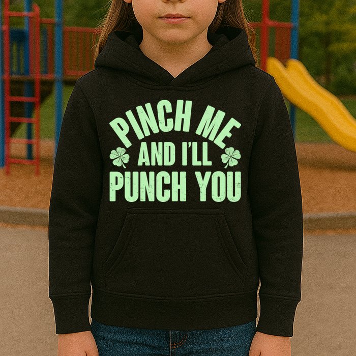 Funny St Patrick's Day Pinch Me And I'll Punch You Kids Hoodie