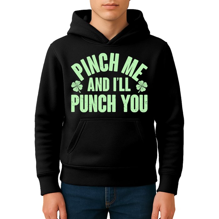 Funny St Patrick's Day Pinch Me And I'll Punch You Kids Hoodie