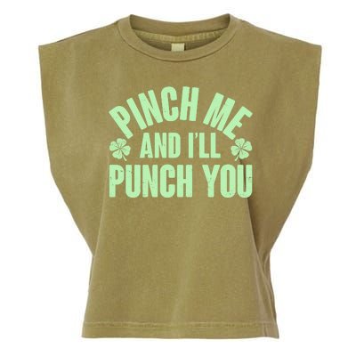 Funny St Patrick's Day Pinch Me And I'll Punch You Garment-Dyed Women's Muscle Tee