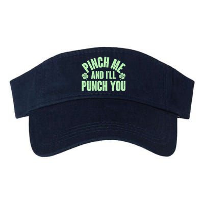 Funny St Patrick's Day Pinch Me And I'll Punch You Valucap Bio-Washed Visor