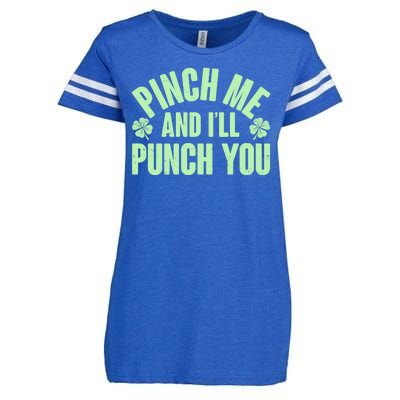 Funny St Patrick's Day Pinch Me And I'll Punch You Enza Ladies Jersey Football T-Shirt