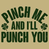 Funny St Patrick's Day Pinch Me And I'll Punch You Cooling Performance Crew T-Shirt