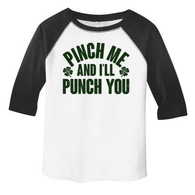 Funny St Patrick's Day Pinch Me And I'll Punch You Toddler Fine Jersey T-Shirt