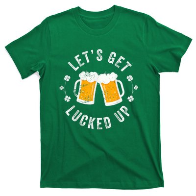 Funny St Patricks Day Lets Get Lucked Up T-Shirt