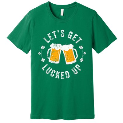 Funny St Patricks Day Lets Get Lucked Up Premium T-Shirt