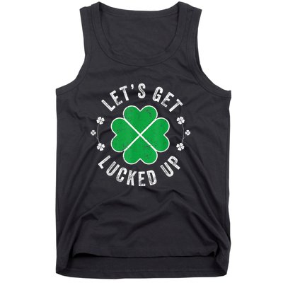 Funny St Patricks Day Lets Get Lucked Up Tank Top