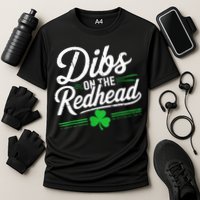 Funny St PatrickS Day Dibs On The Redhead Shamrock Performance Shirt