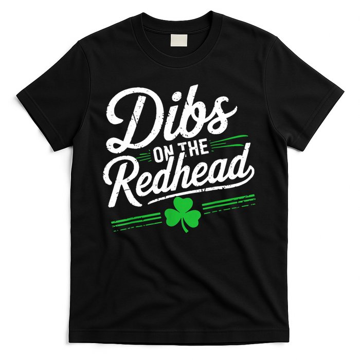 Funny St PatrickS Day Dibs On The Redhead Shamrock T-Shirt