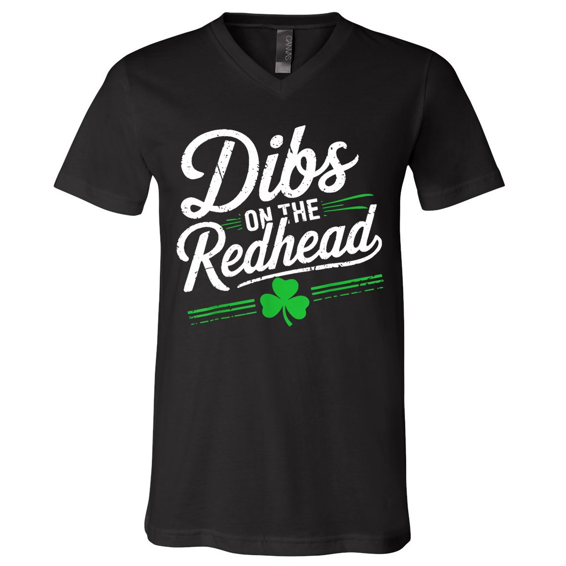 Funny St PatrickS Day Dibs On The Redhead Shamrock V-Neck T-Shirt