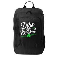 Funny St PatrickS Day Dibs On The Redhead Shamrock City Backpack