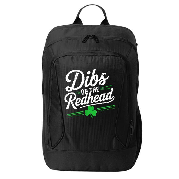 Funny St PatrickS Day Dibs On The Redhead Shamrock City Backpack